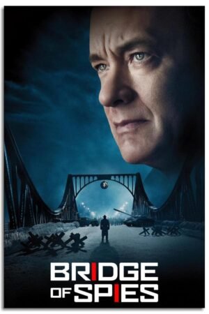 Bridge Of Spies 2015 Poster Wall Art War Spies Canvas Prints Classic Movies Poster For Home Office Cinema Decorations Unframed 12"x8"