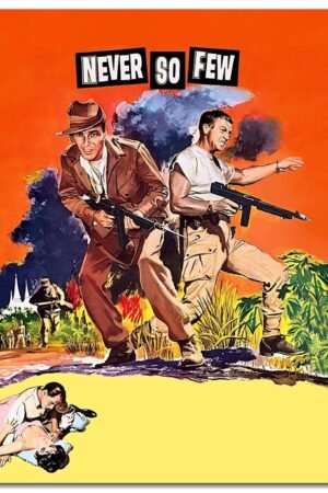 Never So Few (1959) Movie Poster Poster War Movies Canvas Prints Old Movies Wall Art For Home Office Cinema Decorations Unframed 16"x12"
