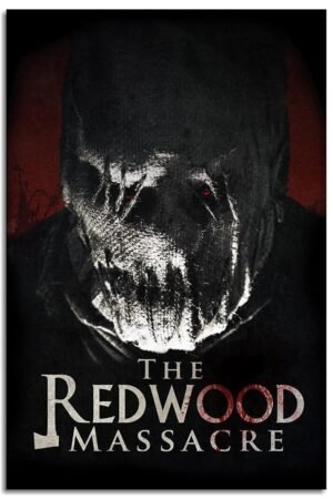 Redwood Massacre: Annihilation Movie Poster Wall Art Horror Movies Canvas Prints Poster For Home Office Cinema Decorations Unframed 18"x12"