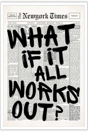 Retro Black And White Newspaper Poster What If It All Works Out Canvas Wall Art Positive Affirming Quote Minimalist Prints Painting For Home Bedroom Dorm Wall Decor 8x12in Unframed