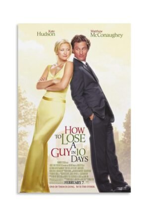Room Posters Classic Movie How to Lose A Guy in 10 Days Movie Posters Cool Artwork Wall Art Home Decor Gift Ideas Poster Decorative Painting Canvas Wall Art Living Room Posters...