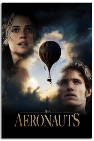 The Aeronauts 2019 Poster Canvas Prints Hot Air Balloon Adventure Classic Movies Poster Wall Art For Home Office Cinema Decorations Unframed 12"x8"