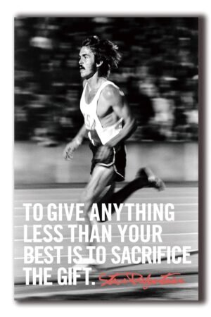 XIHOO To Give Anything Less Than Your Best is to Sacrifice The Gift - Steve Prefontaine Athlete Memorabilia Poster for Home Decor Wall Art 11x17inch (28x43cm) Frameless Gift