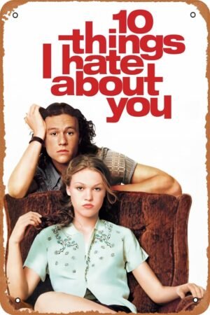 10 Things I Hate About You Movie Poster Movie Metal Tin Sign Retro Vintage Wall Art Decor Gifts for Man Women 8x12 inches