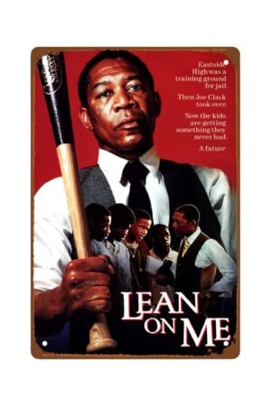 AISONSITE Lean On Me Movie Metal Wall Tin Sign Classic Movie Poster Man Cave Decor Retro Gift Vintage Decorations 8"x12"