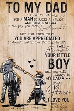 Aluminum Tin Sign To My Dad I Know It'S Not Easy For A Man To Raise A Child 12x8 inch