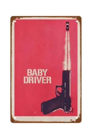 Baby Driver Films Art Deco Metal Wall Tin Sign Action Music Movies Man Cave Decor Retro Gift Vintage Decorations Action Fighting Movie 8"x12"