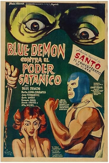 Blue Demon vs The Satanic Power - Santo - Lucha Mexican Wrestling Movie Poster-11 x 17 Inches