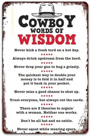 Cowboy Words of Wisdom Funny Western Sign Retro Art Home Bar Restaurant Coffee Shop Garden Garage Wall Decor Classic Metal signs 8x12 Inch