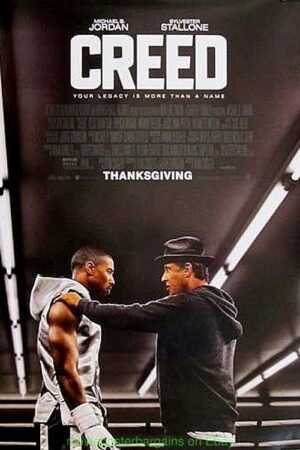 CREED MOVIE POSTER DS Final MICHAEL B JORDAN 27x40 SYLVESTER STALLONE Is ROCKY !