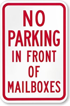 Custom Kraze DO NOT Park in Front of Mailbox 12" x 8" Aluminum Sign Pre-Drilled Holes USA Weatherproof