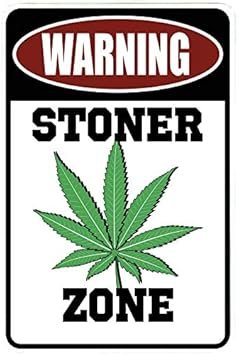 Custom Kraze Warning Stoner Zone – Funny Metal Sign for your garage, man cave, yard or wall.