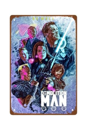 Demolition Man Movie Metal Wall Tin Sign Action Science Fiction Movies Retro Gift Man Cave Decor Vintage Retro Classic Movies Decorations 8"x12"