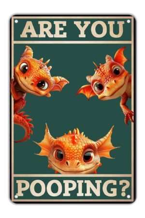 Dragon Metal Tin Sign You Pooping Funny Tin Signs for Bathroom Wall Decor 12 * 8in