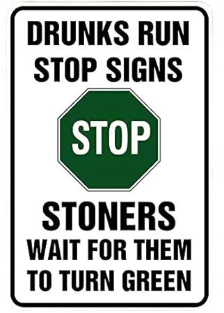 Drunks Run Stop Signs – Funny Metal Sign for your garage, man cave, yard or wall. By Custom Kraze