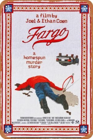 Fargo 1996 Horror Movie Poster Metal Tin Sign Vintage Style Wall Plaque Decor 8x12 inch
