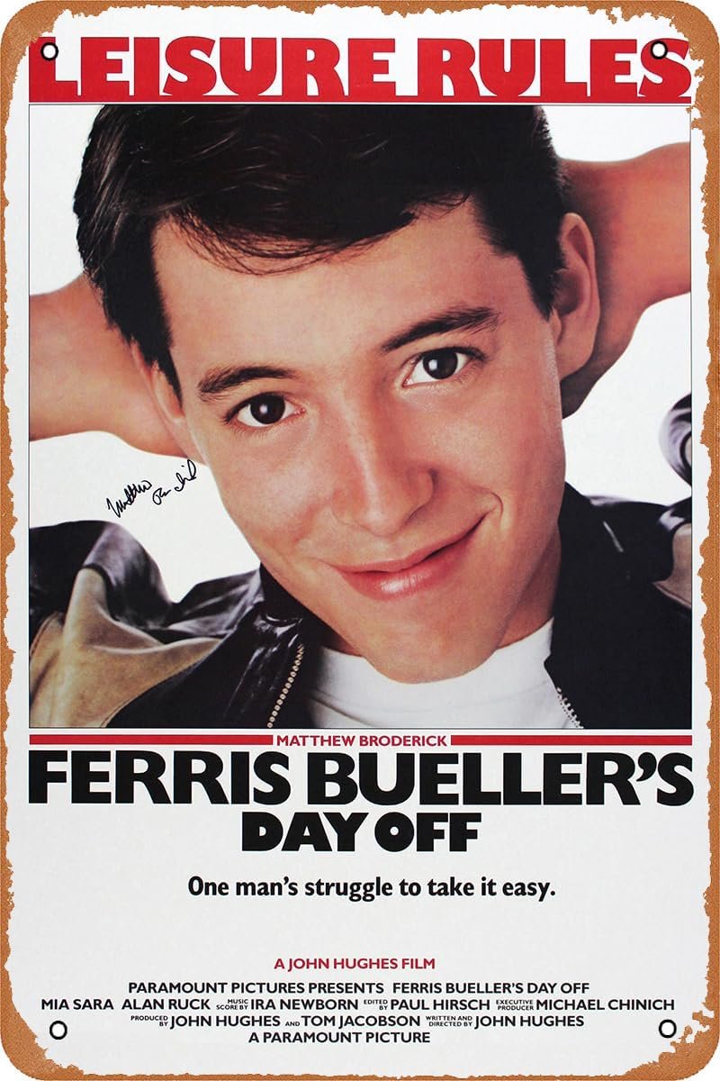 Ferris Bueller's Day Off Movie Poster Vintage Tin Sign for Home Wall Art Decor Cafe Bar Man Cave Garage Retro Metal Sign 12 X 8 inch