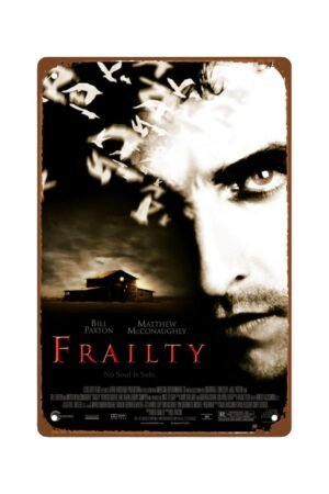 Frailty Movie Metal Wall Tin Sign Room Decor Man Cave Decor Retro Gift Vintage Decorations 8"x12"