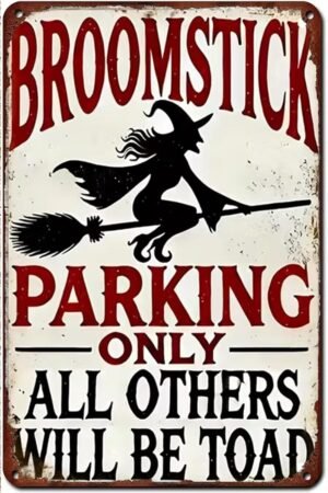 Halloween Witch Broomstick Parking Only Sign Halloween Event Decorations 12X8 IN
