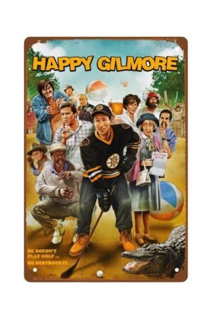 Happy Gilmore Movie Metal Wall Tin Sign Golf Comedy Movie Retro Gift Man Cave Decor Vintage Sports Inspirational Movies Decorations 8"x12"