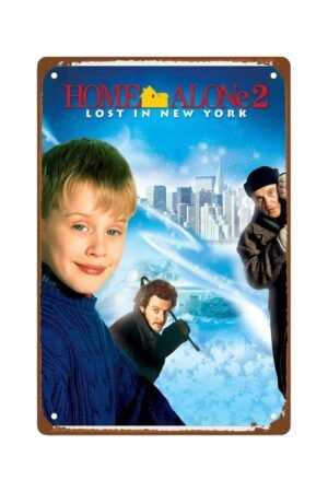 Home Alone 2 Comedy Movie Metal Wall Tin Sign Classic Fun Movies Poster Retro Gift Man Cave Decor Vintage Decorations 8"x12"