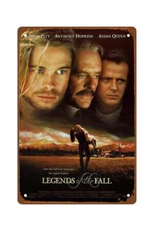 Legends Of The Fall Movie Metal Wall Tin Sign Plot Love Movie Rustic Retro Gift Man Cave Decor Vintage Decorations War Western Films 8"x12"