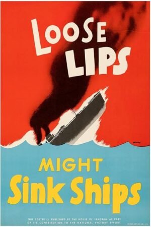 Loose Lips Might Sink Ships - WW2 Poster-8 x 12 Inches (US/CAN only)