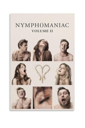 Movie Posters Nymphomaniac VOLUME Poster Poster Decorative Painting Canvas Wall Art Living Room Posters Bedroom Painting 24x36inch(60x90cm)