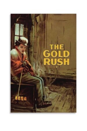 Movie Posters The Gold Rush Poster Poster Decorative Painting Canvas Wall Art Living Room Posters Bedroom Painting 12x18inch(30x45cm)