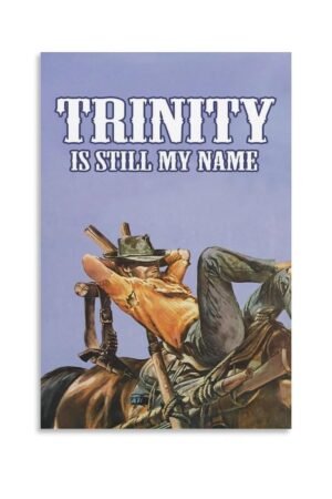 Movie Posters Trinity Is Still My Name Poster Poster Decorative Painting Canvas Wall Art Living Room Posters Bedroom Painting 24x36inch(60x90cm)