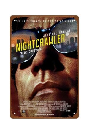 Nightcrawler Movie Metal Wall Tin Sign Classic Movie Poster Retro Gift Man Cave Decor Vintage Decorations 8"x12"