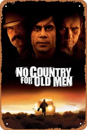 No Country for Old Men (2007) Classic Movie Art Print Poster Vintage Style Metal Sign Movie Tin Sign 8x12 inch