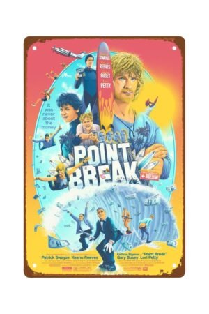 Point Break Film Art Deco Metal Wall Tin Sign Action Adventure Film Man Cave Decor Retro Gift Vintage Decorations Thrilling Crime Movie 8"x12"