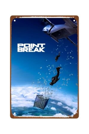 Point Break Moviewall art Metal Wall Tin Sign TV Movie Poster room decor Retro Gift Man Cave Decor Vintage Decorations 8"x12"