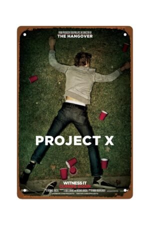 Project X 2012 Movie Man Cave Decor wall artDrama Film room decor Metal Wall Tin Sign Retro Gift Vintage Decorations 8"x12"