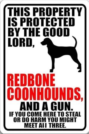 Redbone Coonhounds Dog Sign Dog Warning Sign Dog Sign Warning Sign Coonhounds Gift Sign Gun Sign 2nd Amendment Sign Sign Firearm Outside Farm Life Farmer Retro Metal Tin Sign...