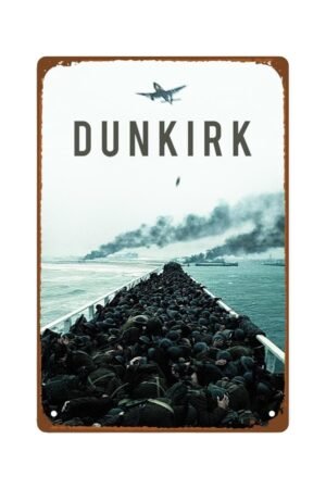 The Dunkirks Movies Metal Wall Tin Sign Cruel War Films Rustic Retro Gift Man Cave Decor Vintage Decorations Fight Movies 8"x12"
