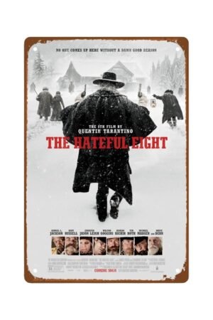 The Hateful Eight Movie Metal Wall Tin Sign Retro Film Poster Retro Gift Man Cave Decor Vintage Decorations 8"x12"