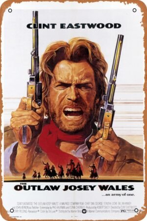The Outlaw Josey Wales 1976 Horror Movie Poster Tin Sign Vintage Metal Sign Retro Wall Decor 12x8 Inches