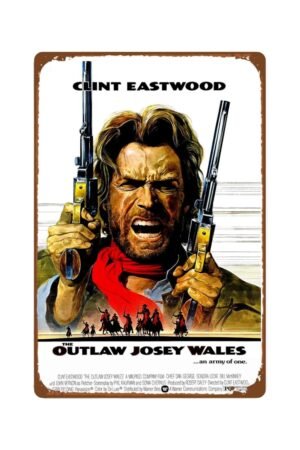 The Outlaw Josey Wales Movie Metal Wall Tin Sign wall art Vintage Movie Poster room decor Man Cave Decor Retro Gift Vintage Decorations 8"x12"
