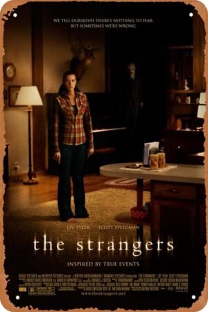 The Strangers Movie Poster Movie Metal Tin Sign Retro Vintage Wall Art Decor Gifts for Man Women 8x12 inches