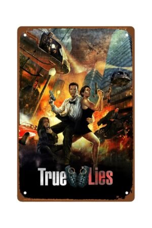 The True Lies Movie Metal Wall Tin Sign Action Drama Film Traditional Retro Gift Man Cave Decor Vintage Decorations Adventure Fighting Films 8"x12"