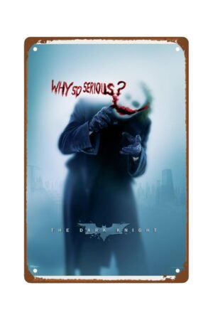Why So Serious Movie Posterwall art Metal Wall Tin Sign Cinema Dormitory Bedroom Aesthetic Poster room decor Retro Gift Man Cave Decor Vintage Decorations 8"x12"