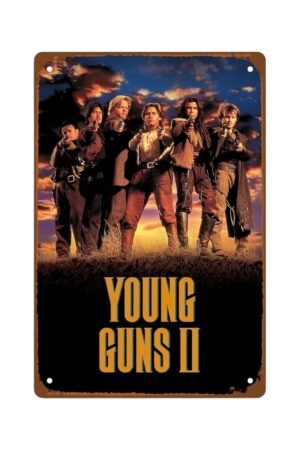 Young Guns Movies Metal Wall Tin Sign Western Gunners Movies Country Rustic Retro Gift Man Cave Decor Vintage Decorations Cowboy Action Movie 8"x12"