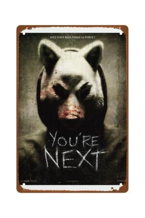 You're Next Man Cave Decor Horror Movie Poster Art Deco Metal Wall Tin Sign Retro Gift Vintage Decorations Posters For Room Aesthetic 8"x12"